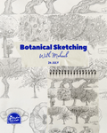 Botanical Sketching - 24/7/2026