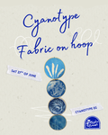Cyanotype Fabric on Hoop - 26/6/2026