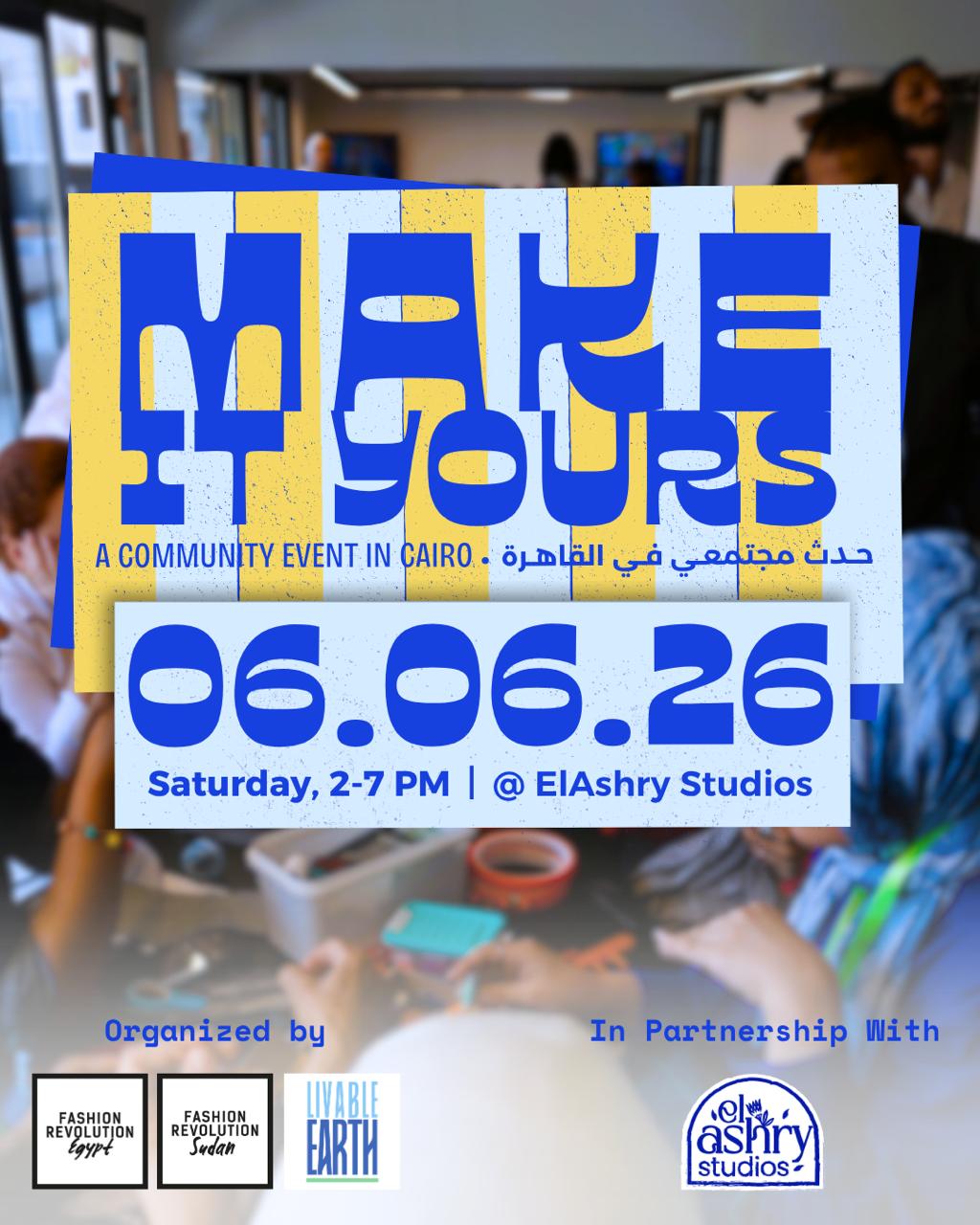Make It Yours @ El Ashry Studios - 6/6/2026